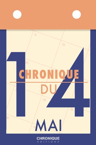 Chronique du 14  mai