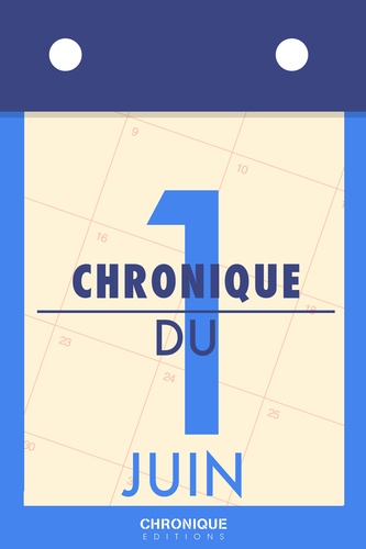 Chronique du 1er  juin