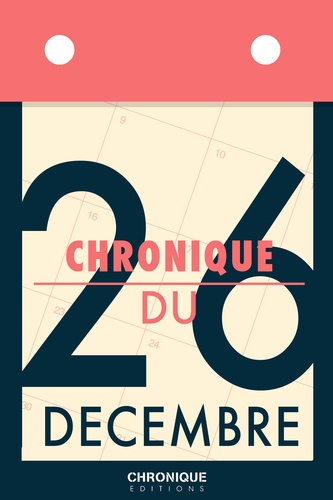 Chronique du 26 décembre