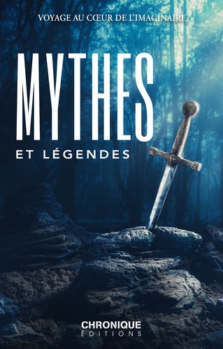 Mythes et Légendes. Petites Chroniques, T33