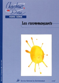  Éditions du Cerf - Chercheurs de Dieu Hors-série N° 2 Septembre 2001 : Les recommençants.