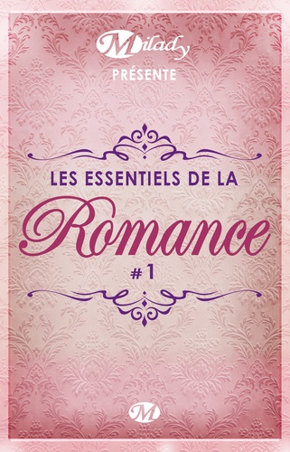 Milady présente Les Essentiels de la Romance #1