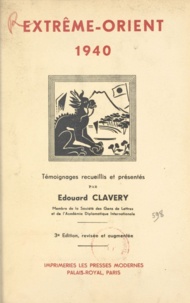 Édouard Clavery - Extrême-Orient, 1940.