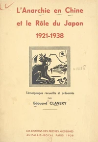 L'anarchie en Chine et le rôle du Japon