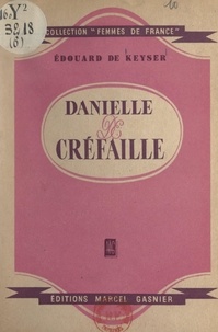 Édouard de Keyser - Danielle de Créfaille.