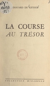Édouard de Keyser - La course au trésor.