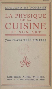 La physique de la cuisine et son art