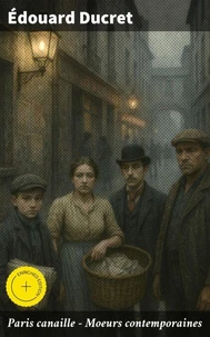 Paris canaille - Moeurs contemporaines