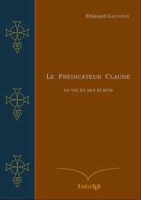 Édouard Gaujoux - Le Prédicateur Claude.