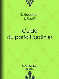 Guide du parfait jardinier