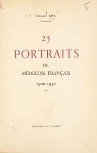 25 portraits de médecins français