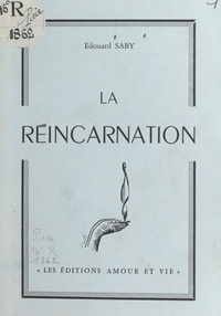 Édouard Saby - La réincarnation.