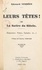 Leurs têtes !. Ou La satire du siècle. Épigrammes, poèmes, épitaphes, etc.