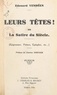 Édouard Vendéen et Charles Dornier - Leurs têtes ! - Ou La satire du siècle. Épigrammes, poèmes, épitaphes, etc..