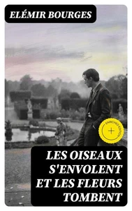 Les oiseaux s'envolent et les fleurs tombent