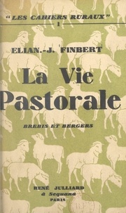 Élian-Judas Finbert - La vie pastorale, brebis et bergers.