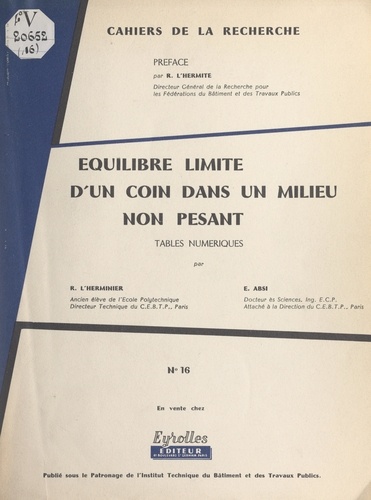 Équilibre limite d'un coin dans un milieu non pesant. Tables numériques