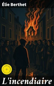 L'incendiaire