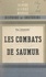 Les combats de Saumur, juin 1940. Avec 3 croquis