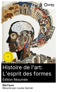 Histoire de l'art: L'esprit des formes (Édition résumée)
