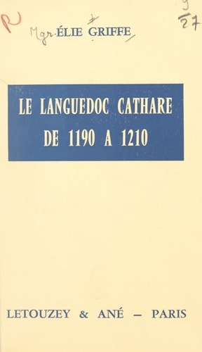 Le Languedoc cathare de 1190 à 1210