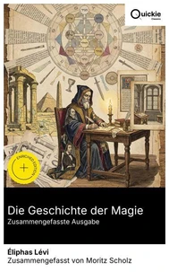 Die Geschichte der Magie (Zusammengefasste Ausgabe)