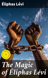 The Magic of Éliphas Lévi