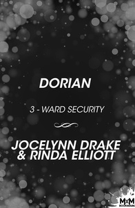 Élisa Chabre et Jocelynn Drake - Dorian - Ward Security, T3.