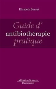 Guide d'antibiothérapie pratique