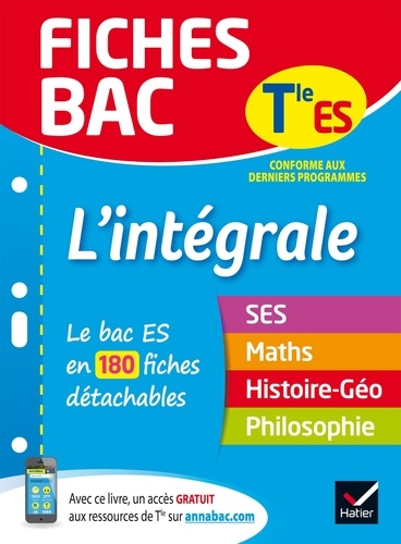 Fiches bac L'intégrale Tle ES. le bac ES en 180 fiches de révision