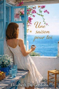 Une Saison Pour Toi