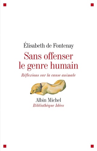 Élisabeth Fontenay et Elisabeth de Fontenay - Sans offenser le genre humain.