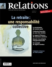 Élisabeth Gibeau et Dominique Bernier - Relations. No. 771, Mars-Avril 2014 - La retraite : une responsabilité collective.