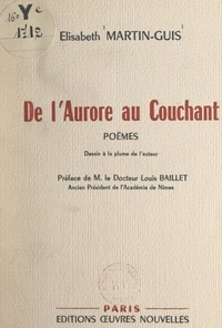 Élisabeth Martin-Guis et Louis Baillet - De l'aurore au couchant - Dessin à la plume de l'auteur.