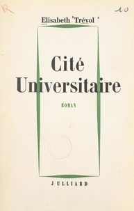 Élisabeth Trévol - Cité universitaire.