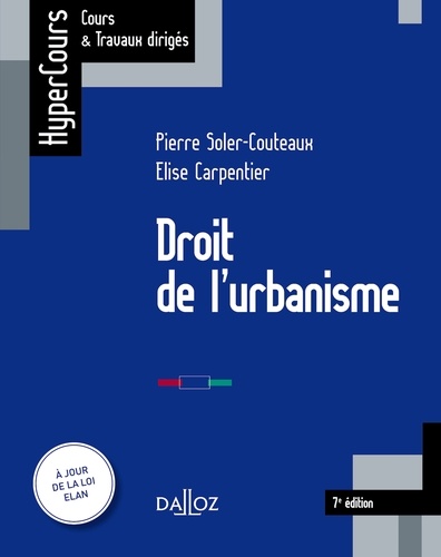Droit de l'urbanisme - 7e éd. 7e édition
