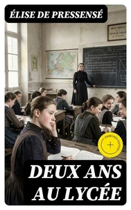 Deux ans au lycée