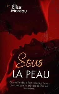 Sous la peau : Une romance lesbienne / saphique de découverte de soi et de désir inattendu