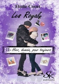 Télécharger des livres au format mp3 Les Royals Tome 2 par Élodie Costet