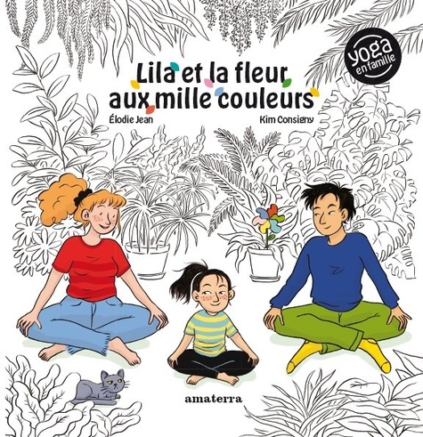 Lila et la fleur aux mille couleurs