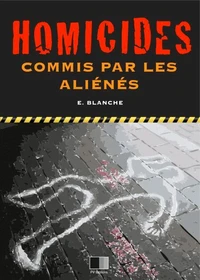 Homicides commis par les aliénés