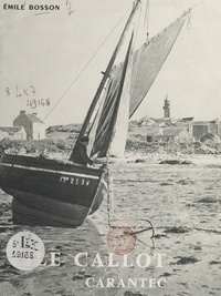 Émile Bosson et Jos Le Doaré - Carantec, Finistère, côte des enchantements - N.-D. de Callot.