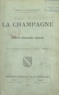 Émile Chantriot - La Champagne - Étude de Géographie régionale.