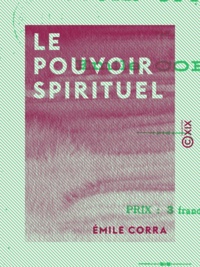 Émile Corra - Le Pouvoir spirituel.