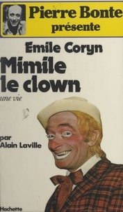 Émile Coryn et Alain Laville - Mimile le clown.