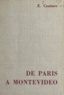 Émile Couture et Sim Bouglé - De Paris à Montevideo - Ou L'extraordinaire aventure de deux enfants.