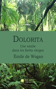 Émile de Wogan - Dolorita.