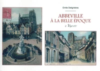 Abbeville a la belle epoque