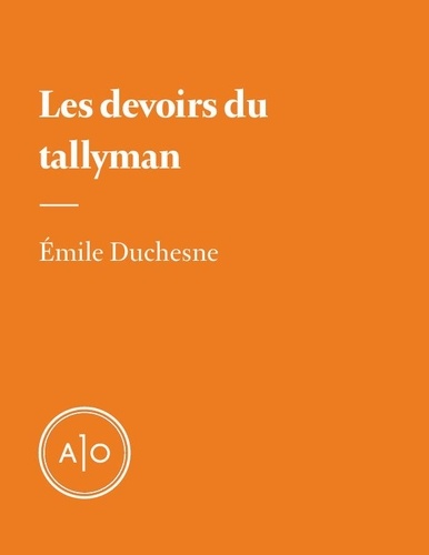 Émile Duchesne - Les devoirs du tallyman.