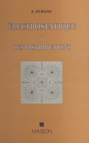Électrostatique (1). Les distributions